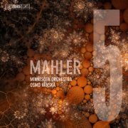 Osmo Vanska - Mahler: Symphony No.5 (2017) [DSD]