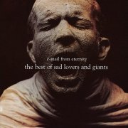 Sad Lovers & Giants - E-Mail from Eternity: The Best of Sad Lovers and Giants (1996)