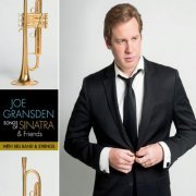 Joe Gransden - Songs of Sinatra & Friends (2014)