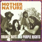 Mother Nature - Orange Days And Purple Nights (Remastered) (1968-72/2015)