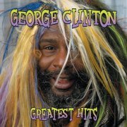 George Clinton - Greatest Hits (2000)