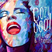 Joel Evans & Friends - Cozy Cool (2017)