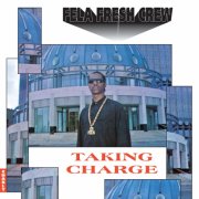 Fela Fresh Crew - Taking Charge (2026) [Hi-Res]