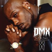 DMX - Let Us Pray：Chapter X (2024) [E-AC-3 JOC Dolby Atmos]