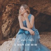 CARLA PONTES - O Mar Em Mim (2022) [Hi-Res]