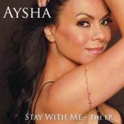 Aysha - Stay With Me (2010)