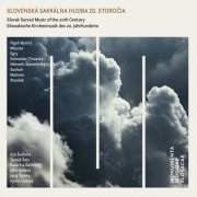 Eva Suskova, Tomáš Šelc & Sylvia Urdova - Slovak Sacred Music of the 20th Century (2026)