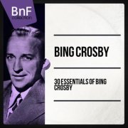 Bing Crosby - 20 Essentials of Bing Crosby (2014) [Hi-Res]