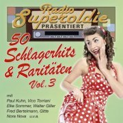 VA - Radio Superoldie präsentiert 50 Schlagerhits & Raritäten, Vol. 3 (2022)