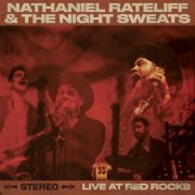 Nathaniel Rateliff & The Night Sweats - Live At Red Rocks (2017) [Hi-Res]