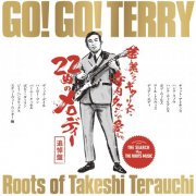 Various Artists - Go!Go! Terry Roots Of Takeshi Terauchi (2022)