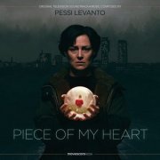 Pessi Levanto - Piece of My Heart (Original Television Soundtrack) (2021)