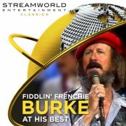 Fiddlin' Frenchie Burke - Fiddlin' Frenchie Burke At His Best (2023)