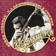 Bobby Osborne, C.J. Lewandowski - Keep On Keepin' On (2025)