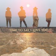 The Heart Collectors - Time To Say I Love You (2020)