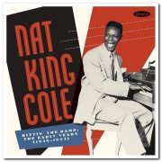 Nat King Cole - Hittin' The Ramp: The Early Years 1936-1943 [7CD Box Set] (2019)