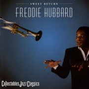 Freddie Hubbard - Sweet Return (2001)