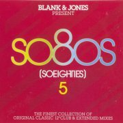 VA - Blank & Jones Present So80s (Soeighties) Vol.5 (2011)