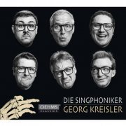 Die Singphoniker - Georg Kreisler: Songs (2015)