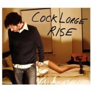 Cock Lorge - Rise (2008)