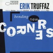 Erik Truffaz - Bending New Corners (1999) CD-Rip