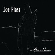 Joe Plass - After Hours (2012)