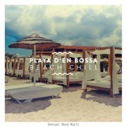 VA - Playa D'en Bossa Beach Chill, Vol. 1 (2019)