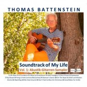 Thomas Battenstein - Soundtrack of My Life Vol. 1 - Akustik-Gitarren-Sampler (2021)