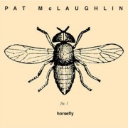 Pat McLaughlin – Horsefly (2006)