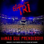 El Tri - ¡¡¡Más Que Prendido!!! (En Vivo) (2025) Hi-Res