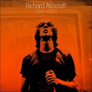 Richard Ashcroft - Richard Ashcroft Live Vol 1 (2026) Hi Res