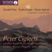 Peter Cigleris - ApIvor, Finzi & Swain: Clarinet Concertos (2026) [Hi-Res]