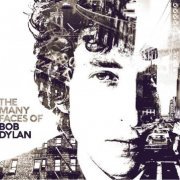 VA - The Many Faces Of Bob Dylan: A Journey Through The Inner World Of Bob Dylan (2016)