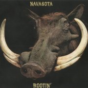 Navasota - Rootin' (Reissue) (1972/2013)