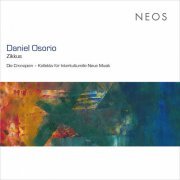 Die Cronopien - Daniel Osorio: Zikkus (2022) Hi-Res