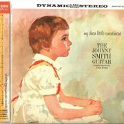 The Johnny Smith Guitar - My Dear Little Sweetheart (1960) [2004]