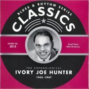 Ivory Joe Hunter - Blues & Rhythm Series Classics 5015: The Chronological Ivory Joe Hunter 1945-1947 (2001)