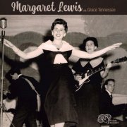 Margaret Lewis - Margaret Lewis with Grace Tennessee (2023)