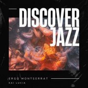 Ergo Montserrat - Discover Jazz (2023)