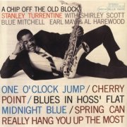 Stanley Turrentine - A Chip Off The Old Block (1963/2009) CD-Rip