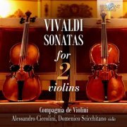 Alessandro Ciccolini, Domenico Scicchitano, Compagnia de Violini - Vivaldi: Sonatas for 2 Violins (2024) [Hi-Res]