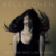 Belle Chen - The Stone Nest Live Session (2021) Hi-Res