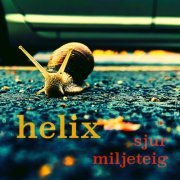 Sjur Miljeteig - Helix (2021)