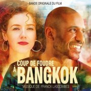 Franck Lascombes - Coup de foudre à Bangkok (Musique originale du film) (2020) [Hi-Res]