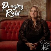 Suzy Nash - Praying Right (2024) Hi-Res