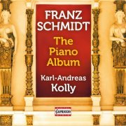 Karl-Andreas Kolly - Schmidt: The Piano Album (2024) [Hi-Res]