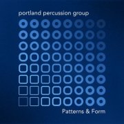 Portland Percussion Group - Patterns & Form (2026) Hi-Res
