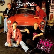 The Firebirds - Too Hot To Handle (1995/2011)