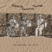 Franchi Giorgetti Talamo - In Concerto 26/7/1975 (2024) Hi-Res