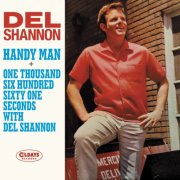 Del Shannon - Handy Man & One Thousand Six Hundred Sixty One Seconds With Del Shannon (2021)